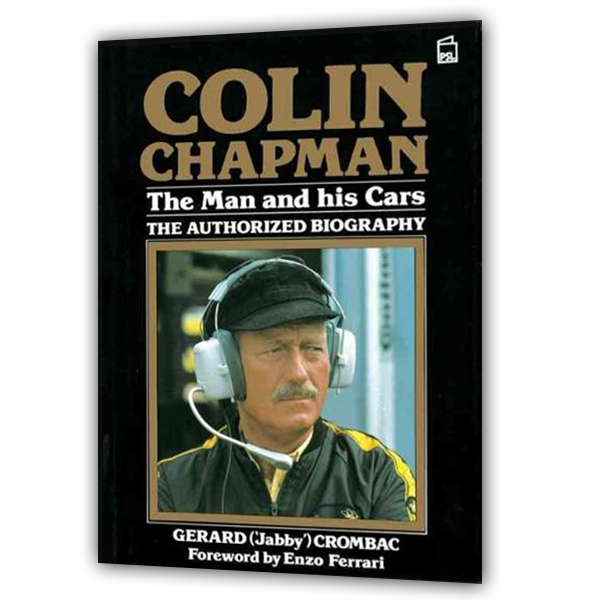 Colin Chapman, The Man and his Cars